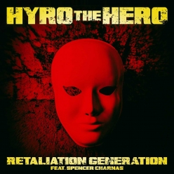 Hyro the Hero ft. Ice Nine Kills - Retaliation Generation